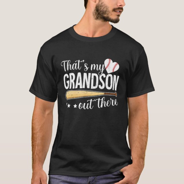 Baseball Grandma  That s My Grandson Out There Bas T-Shirt (Front)