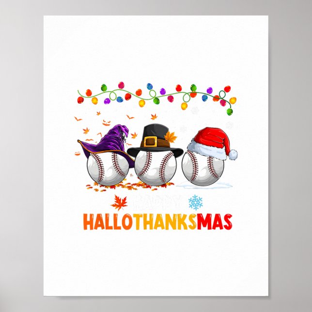baseball halloween thanksgiving christmas hallotha poster (Front)