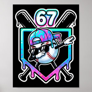 Baseball Ice Cream Drip 67 Player Dabbing Six Seve Poster