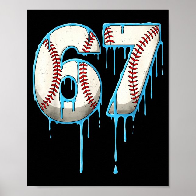 Baseball Ice Cream Drip 67 Six Seven Meme Number 6 Poster (Front)