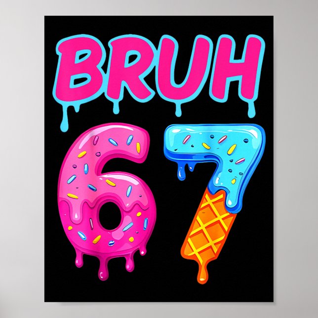 Baseball Ice Cream Drip Number 67 Player Or 67th B Poster (Front)