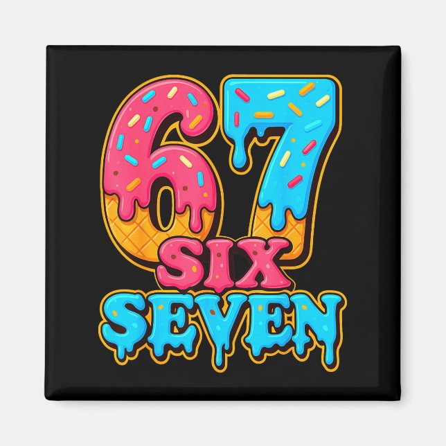 Baseball Ice Cream Drip Number 67 Six Seven Meme C Magnet (Front)