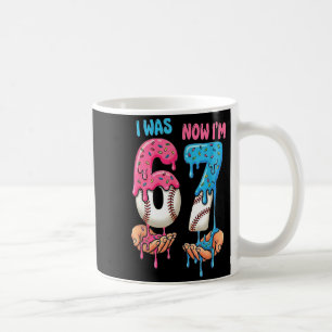 Baseball Ice Cream I Was 6 Now Im 7 Funny 67 Birth Coffee Mug