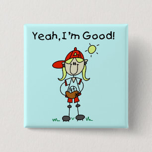 Baseball I'm Good Tshirts and Gifts 15 Cm Square Badge