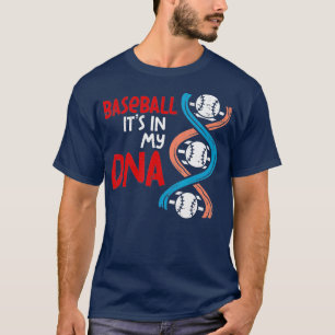 Baseball In My DNA Funny Coach Team Player Men Wom T-Shirt