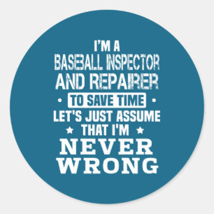 Baseball Inspector Repairer 1 Classic Round Sticker