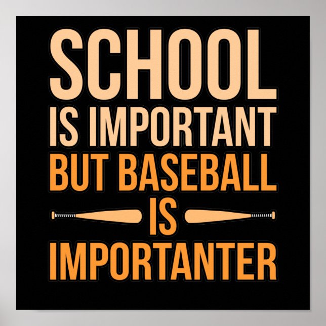 Baseball Is Importanter Sports Player Lover Coach Poster (Front)