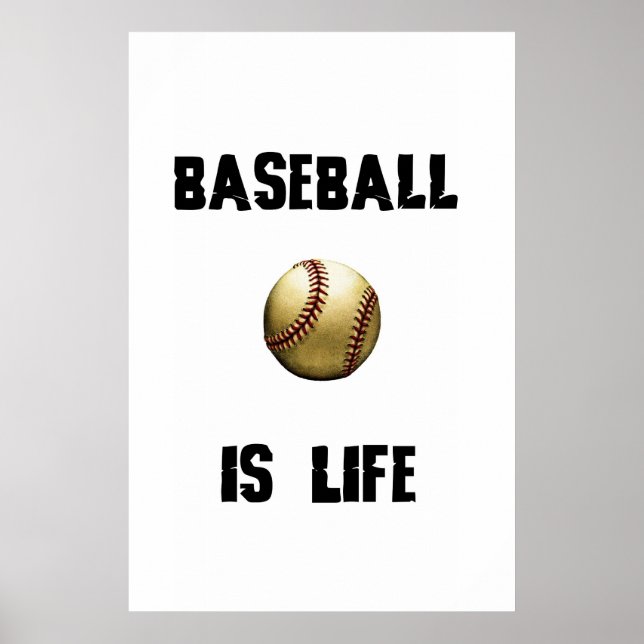 Baseball is LIfe Poster (Front)