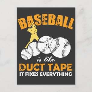Baseball is like duct tape it fixes everything postcard