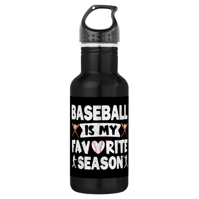 Baseball Is My Favourite Season, Funny Baseball   532 Ml Water Bottle (Front)