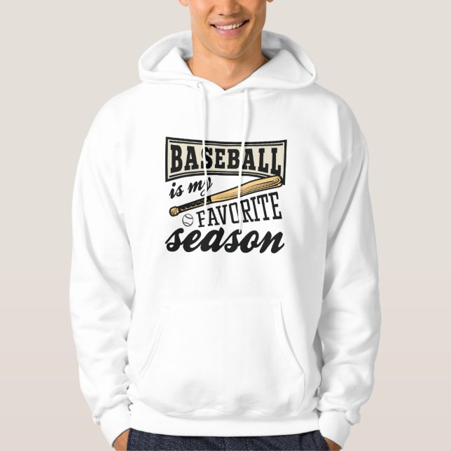 Baseball Is My Favourite Season Hoodie (Front)