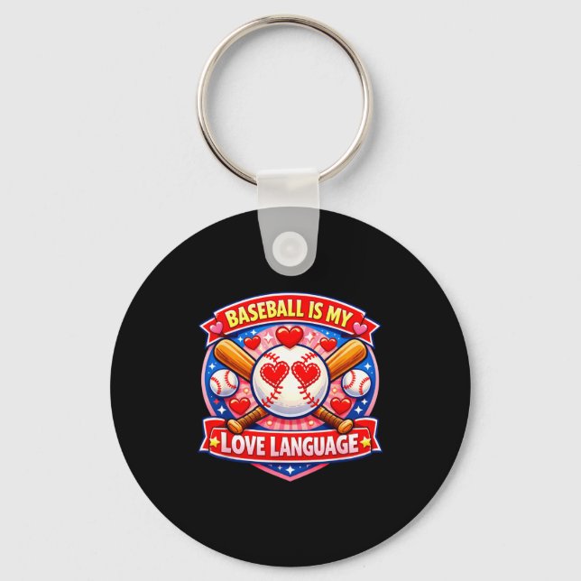 Baseball Is My Love Language Valentine  Key Ring (Front)