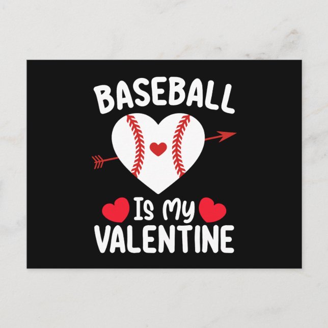 Baseball Is My Valentine Day Sports Postcard (Front)