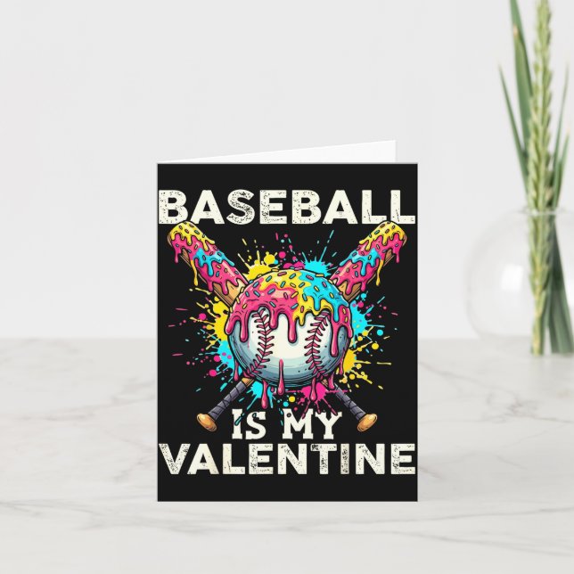 Baseball Is My Valentine Ice Cream Drip Crossed Ba Card (Front)