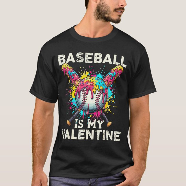 Baseball Is My Valentine Ice Cream Drip Crossed Ba T-Shirt (Front)