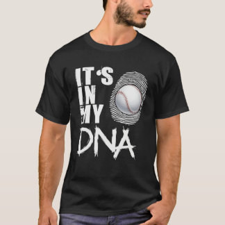 Baseball It's In My DNA Baseball Dad T-Shirt