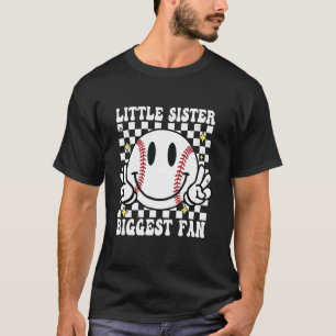 Baseball Little Sister Biggest Fan Sister Baseball T-Shirt