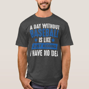 Baseball Lover Cool Gifts For Player Coach Fan T-Shirt