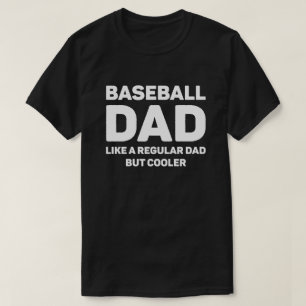 Baseball Lover Funny Cool Baseball Dad T-Shirt