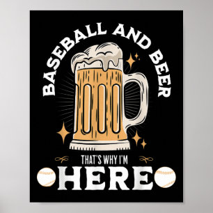 Baseball Lover Funny Quote Beer Lover Beer Drinkin Poster