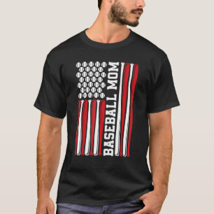 Baseball Mom American Flag 4th Of July Patriotic F T-Shirt
