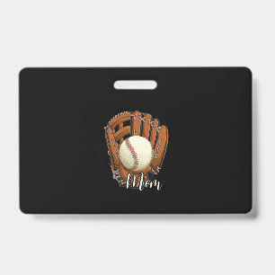 Baseball Mom Softball Mama Mother's Day ID Badge