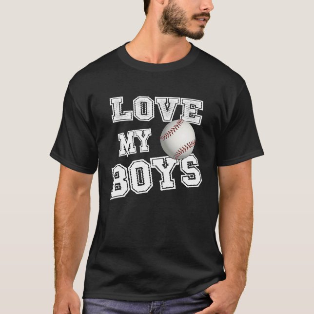 Baseball Mom T Art Love My Boys Baseball for Moms T-Shirt (Front)