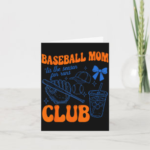 Baseball mum club tis the season for runs funny card