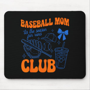 Baseball mum club tis the season for runs funny mouse mat