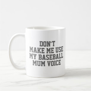 Baseball mum Gift Mug   Funny Quote Slogan Coach