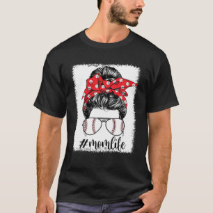 Baseball Mum Life Messy Bun Sunglasses Bleach Moth T-Shirt