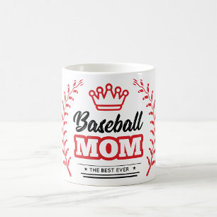 Baseball Mum Shirt The Best Ever Crown  Coffee Mug