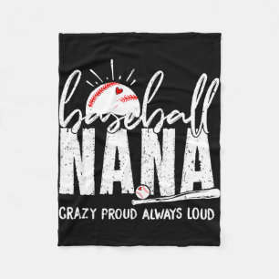 Baseball nana crazy proud loud funny nana baseball fleece blanket