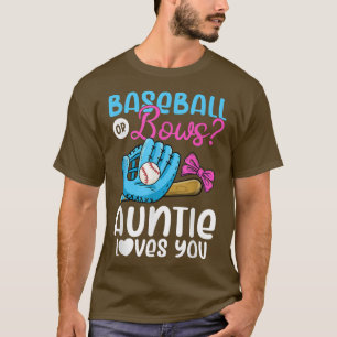 Baseball Or Bows Auntie Loves You Pink or Blue Gen T-Shirt