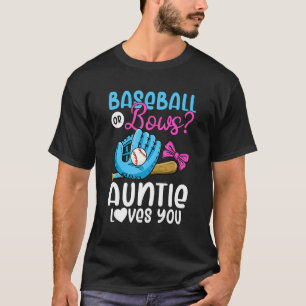Baseball Or Bows Auntie Loves You Pink or Blue Gen T-Shirt