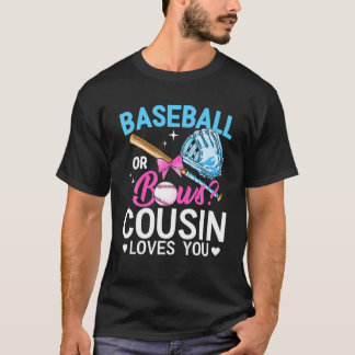 Baseball Or Bows Cousin Loves You Gender Reveal Pi T-Shirt