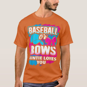 Baseball Or Bows Gender Reveal Party Auntie Loves T-Shirt