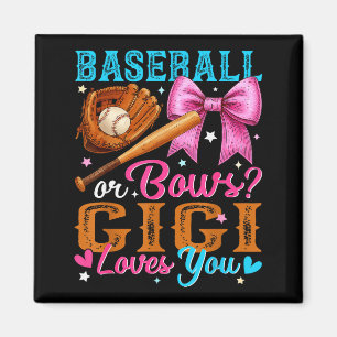Baseball Or Bows Gigi Loves You Gender Reveal Baby Magnet