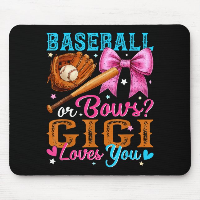 Baseball Or Bows Gigi Loves You Gender Reveal Baby Mouse Mat (Front)