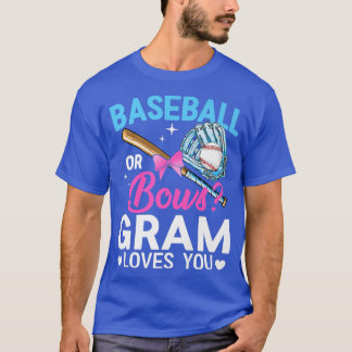 Baseball Or Bows Gram Loves You Gender Reveal Gran T-Shirt
