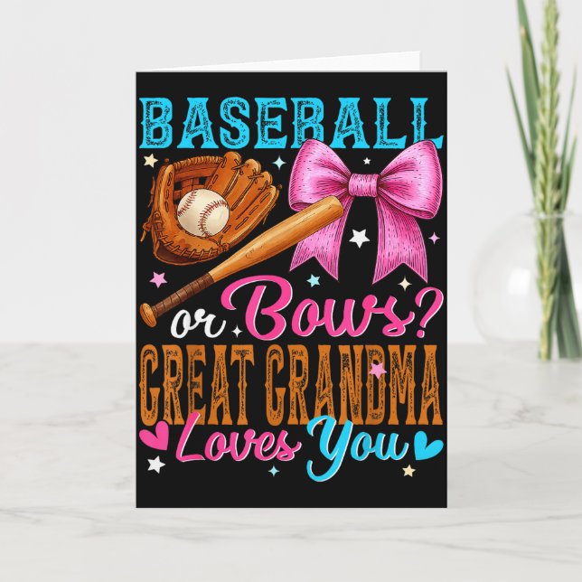 Baseball Or Bows Great Grandma Loves You Gender Re Card (Front)
