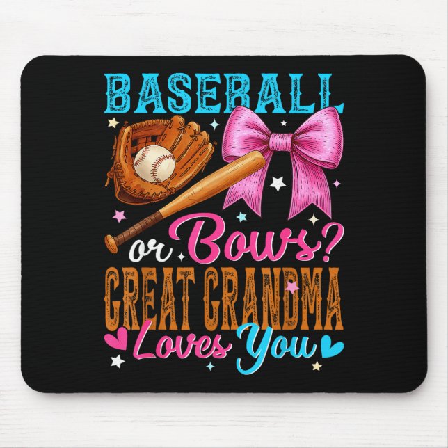 Baseball Or Bows Great Grandma Loves You Gender Re Mouse Mat (Front)