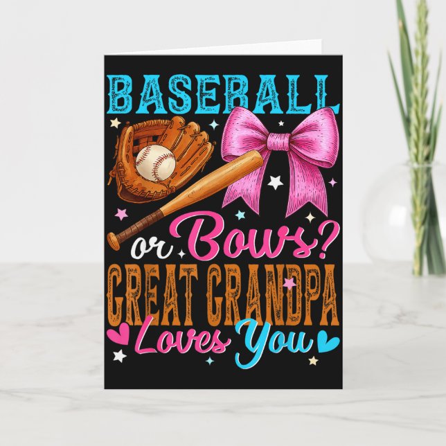 Baseball Or Bows Great Grandpa Loves You Gender Re Card (Front)