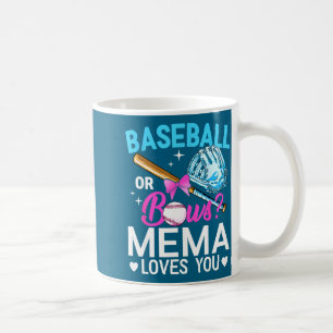 Baseball or bows mema loves gender reveal boy or coffee mug