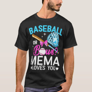 Baseball or bows mema loves gender reveal boy or T-Shirt