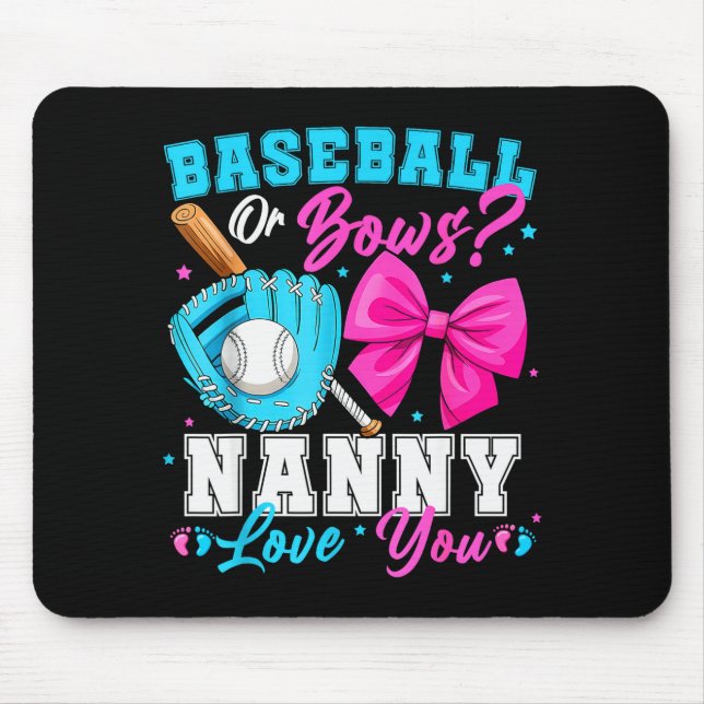 Baseball Or Bows Nanny Loves You Gender Reveal Fam Mouse Mat (Front)