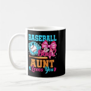 Baseball Or Bows Your Aunt Loves You Gender Reveal Coffee Mug