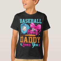 Baseball Or Bows Your Daddy Loves You Gender Revea