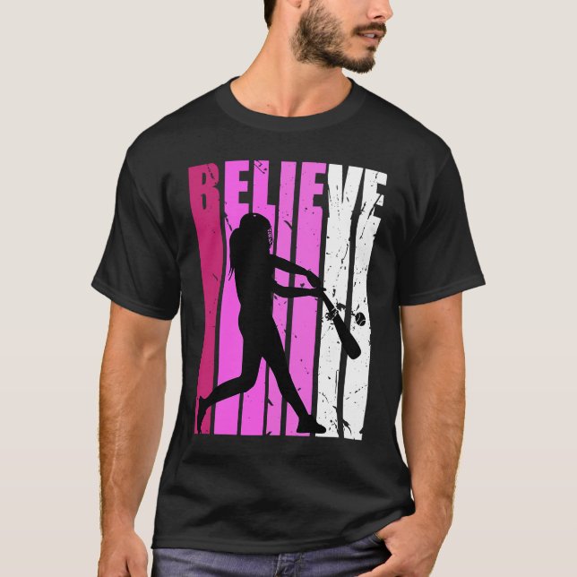 Baseball Pink Softball Fan Believe Motivational Te T-Shirt (Front)