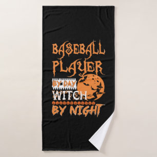 Baseball Player By Day Witch By Night Halloween Bath Towel